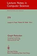 Graph Reduction: Proceedings of a Workshop Santa Fe, New Mexico, Usa, September 29 - October 1, 1986