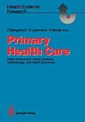 Primary Health Care: Public Involvement, Family Medicine, Epidemiology, and Health Economics