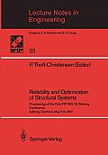 Reliability and Optimization of Structural Systems: Proceedings of the First Ifip Wg 7.5 Working Conference Aalborg, Denmark, May 6-8, 1987