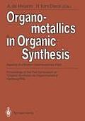 Organometallics in Organic Synthesis: Aspects of a Modern Interdisciplinary Field