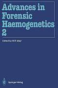 Advances in Forensic Haemogenetics: 12th Congress of the Society for Forensic Haemogenetics (Gesellschaft F?r Forensische Blutgruppenkunde E.V.) Vienn