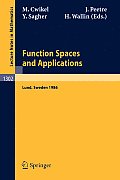 Function Spaces and Applications: Proceedings of the Us-Swedish Seminar Held in Lund, Sweden, June 15-21, 1986