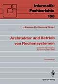 Architektur Und Betrieb Von Rechensystemen: 10. Gi/Itg-Fachtagung Paderborn, 9.-11. M?rz 1988 Proceedings