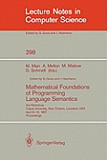 Mathematical Foundations of Programming Language Semantics 3rd Workshop Tulane University New Orleans Louisiana USA April 8 10 1987 Proceedings