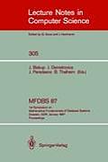 Mfdbs 87: 1st Symposium on Mathematical Fundamentals of Database Systems, Dresden, Gdr, January 19-23, 1987. Proceedings