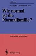 Wie Normal Ist Die Normalfamilie?: Empirische Untersuchungen