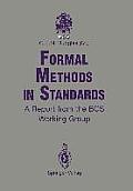 Formal Methods in Standards: A Report from the BCS Working Group