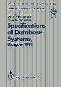 Specifications of Database Systems: International Workshop on Specifications of Database Systems, Glasgow, 3-5 July 1991