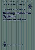 Building Interactive Systems: Architectures and Tools