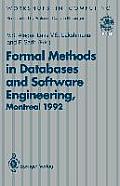 Formal Methods in Databases and Software Engineering: Proceedings of the Workshop on Formal Methods in Databases and Software Engineering, Montreal, C
