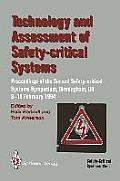 Technology and Assessment of Safety-Critical Systems: Proceedings of the Second Safety-Critical Systems Symposium, Birmingham, Uk, 8-10 February 1994