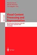 Visual Content Processing and Representation: 8th International Workshop, Vlbv 2003, Madrid, Spain, September 18-19, 2003, Proceedings
