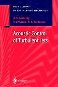 Acoustic Control Of Turbulent Jets