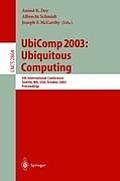 Ubicomp 2003: Ubiquitous Computing: 5th International Conference, Seattle, Wa, Usa, October 12-15, 2003, Proceedings