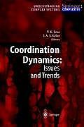 Coordination Dynamics Issues & Trends