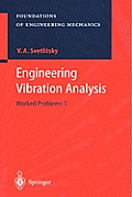 Engineering Vibration Analysis: Worked Problems 1