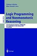Logic Programming and Nonmonotonic Reasoning: 7th International Conference, Lpnmr 2004, Fort Lauderdale, Fl, Usa, January 6-8, 2004, Proceedings