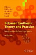 Polymer Synthesis Theory & Practice Fundamentals Methods Experiments