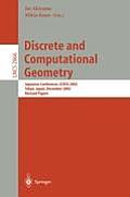 Discrete and Computational Geometry: Japanese Conference, JCDCG 2002, Tokyo, Japan, December 6-9, 2002, Revised Papers