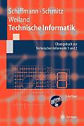 Technische Informatik: ?bungsbuch Zur Technischen Informatik 1 Und 2