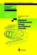 Algebraic Transformation Groups and Algebraic Varieties: Proceedings of the Conference Interesting Algebraic Varieties Arising in Algebraic Transforma