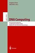 DNA Computing: 9th International Workshop on DNA Based Computers, Dna9, Madison, Wi, Usa, June 1-3, 2003, Revised Papers