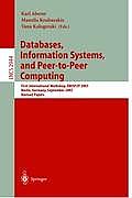 Databases, Information Systems, and Peer-To-Peer Computing: First International Workshop, Dbisp2p, Berlin Germany, September 7-8, 2003, Revised Papers