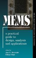 Mems: A Practical Guide of Design, Analysis, and Applications