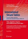International Steam Tables Properties of Water & Steam Based on the Industrial Formulation IAPWS IF97 With CDROM