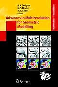 Advances in Multiresolution for Geometric Modelling