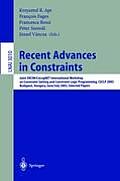 Recent Advances in Constraints: Joint Ercim/Colognet International Workshop on Constraint Solving and Constraint Logic Programming, Csclp 2003, Budape