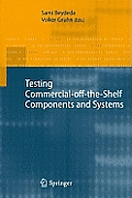 Testing Commercial-Off-The-Shelf Components and Systems