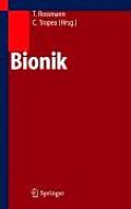 Bionik: Aktuelle Forschungsergebnisse in Natur-, Ingenieur- und Geisteswissenschaft