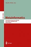 Metainformatics: International Symposium, MIS 2003, Graz, Austria, September 17-20, 2003, Revised Papers