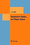 Geometric Optics on Phase Space