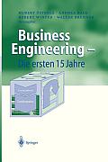 Business Engineering -- Die Ersten 15 Jahre