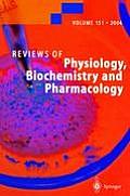 Reviews of Physiology, Biochemistry and Pharmacology 151