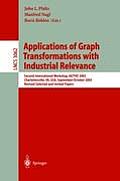 Applications of Graph Transformations with Industrial Relevance: Second International Workshop, Agtive 2003, Charlottesville, Va, Usa, September 27 -