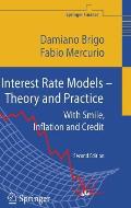 Interest Rate Models - Theory and Practice: With Smile, Inflation and Credit