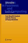 Cost-Benefit Analysis and the Theory of Fuzzy Decisions: Fuzzy Value Theory