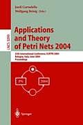 Applications and Theory of Petri Nets 2004: 25th International Conference, Icatpn 2004, Bologna, Italy, June 21-25, 2004, Proceedings
