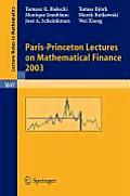 Paris-Princeton Lectures on Mathematical Finance 2003