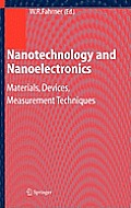 Nanotechnology and Nanoelectronics: Materials, Devices, Measurement Techniques
