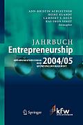 Jahrbuch Entrepreneurship 2004/05: Gr?ndungsforschung Und Gr?ndungsmanagement