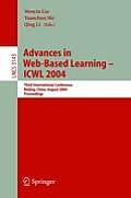 Advances in Web-Based Learning - Icwl 2004: Third International Conference, Beijing, China, August 8-11, 2004, Proceedings