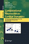 Computational Neuroscience: Cortical Dynamics: 8th International Summer School on Neural Nets, Erice, Italy, October 31 - November 6, 2003 Revised Lec