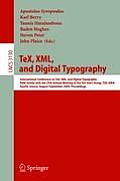 Tex, XML, and Digital Typography: International Conference on Tex, XML, and Digital Typography, Held Jointly with the 25th Annual Meeting of the Tex U