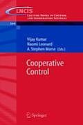 Cooperative Control: A Post-Workshop Volume, 2003 Block Island Workshop on Cooperative Control