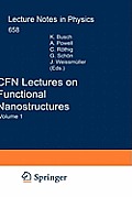 Cfn Lectures on Functional Nanostructures: Volume 1