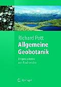 Allgemeine Geobotanik: Biogeosysteme Und Biodiversit?t